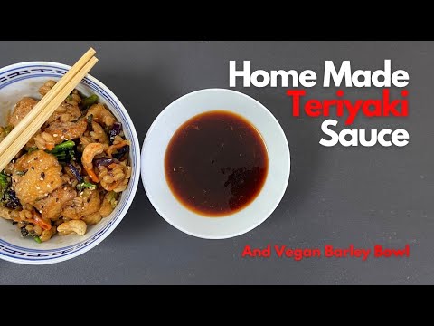 How to Make Teriyaki Sauce | Teriyaki Sauce Recipe | Vegan Teriyaki Sauce | Vegan Barley Bowl