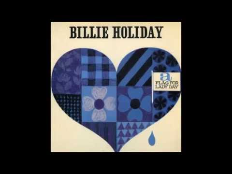 Billie Holiday • A Flag For Lady Day (Full álbum)