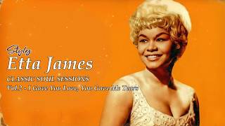 Classic Soul Sessions 1966 unreleased – Etta James — Tears, Silence &amp; Slow Realization
