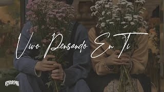 Felipe Peláez - Vivo Pensando En Ti (Letra) ft. Maluma
