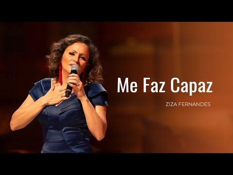Me Faz Capaz | Ziza Fernandes (Programa Acordes da Esperança)