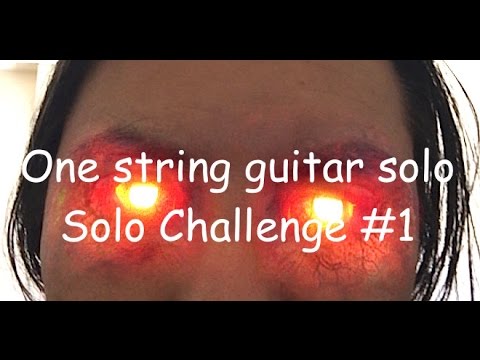 One string guitar solo - Solo Challenge #1 