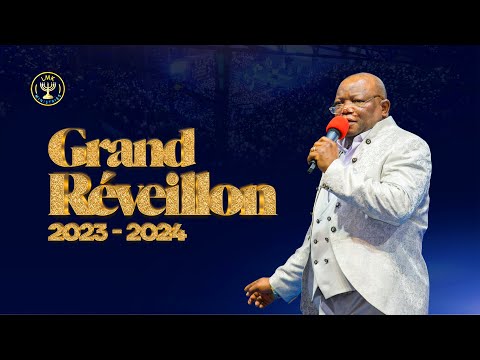 GRAND RÉVEILLON 2023-2024