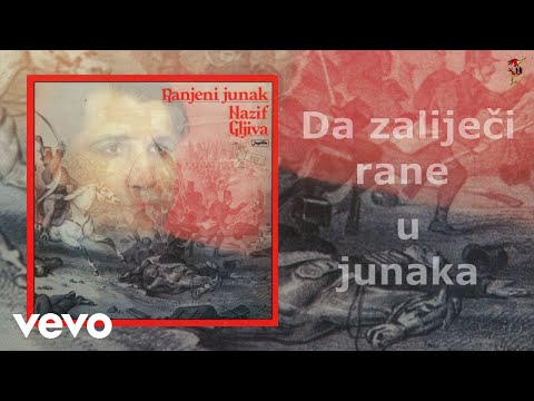 Nazif Gljiva - Ranjeni Junak