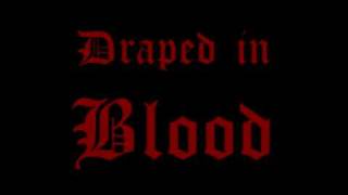 Draped in Blood - Intro
