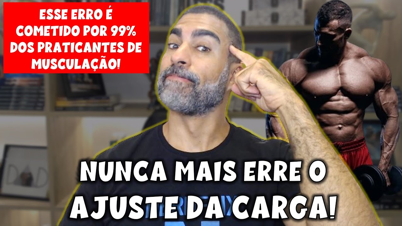 Cientista fala sobre ajuste de carga: o erro cometido por 99% dos praticantes de musculação