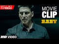 Don't Angry Akshay Kumar | Baby Movie Clips (04) | Filmy Friday | T-Series
