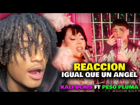KALI!?! IGUAL QUE UN ANGEL (MUSIC VIDEO ) - KALI UCHIS (FT PESO PLUMA) REACTION!!!