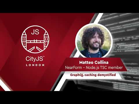 GraphQL caching demystified - Matteo Collina