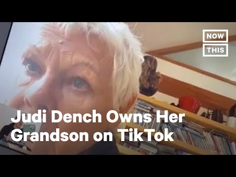 Dame Judi Dench Flexes on Grandson in Hilarious TikTok Video | NowThis