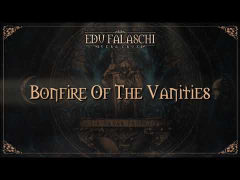 Bonfire Of The Vanities - Edu Falaschi