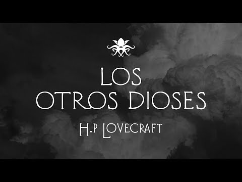 "Los Otros Dioses" de H. P. Lovecraft