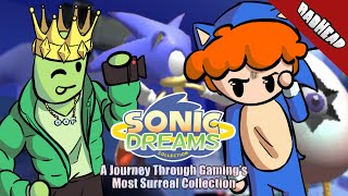 Sonic Dreams Collection | A Journey Through Gaming's Most Surreal Collection - RadHead & Pickel