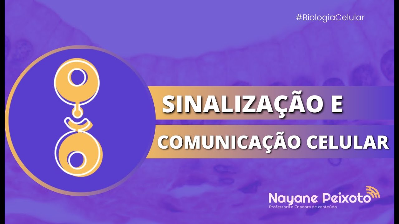 Sinalização e comunicação celular [Ensino Superior]
