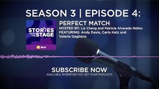 A Perfect Match | Stories from the Stage: The Podcast