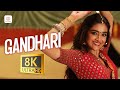 Gandhari 8K 4K Video Song Keerthy Suresh Pawan CH Suddala Ashok Teja