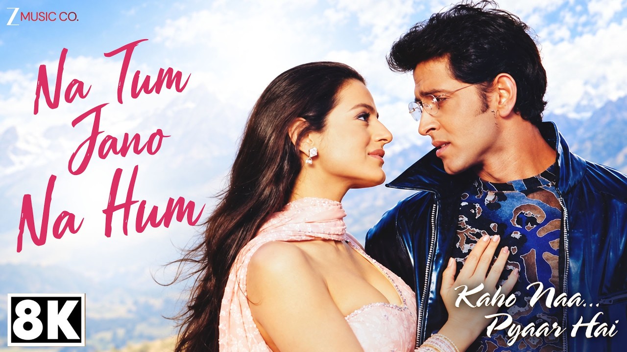 Na Tum Jano Na Hum 8K Video | Kaho Naa Pyaar Hai | Hrithik Roshan, Ameesha| Lucky Ali, Rajesh Roshan