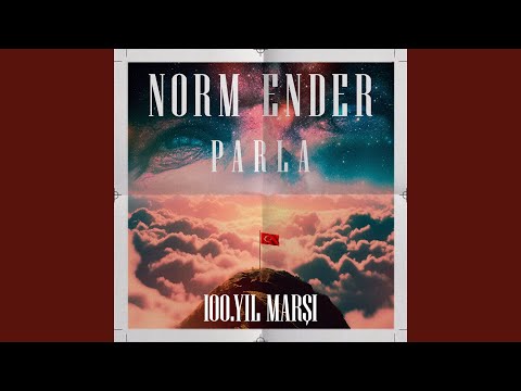 Norm Ender - Parla - 100. Yıl Marşı cover