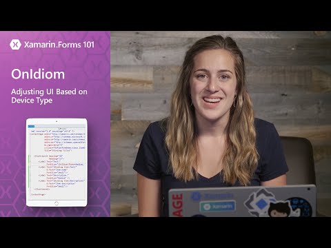 Xamarin.Forms 101: OnIdiom (Adjusting UI Based on Device Type)