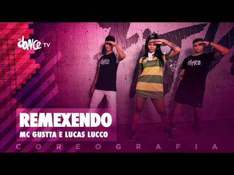 Remexendo - Mc Gustta e Lucas Lucco | FitDance TV (Coreografia) Dance Video