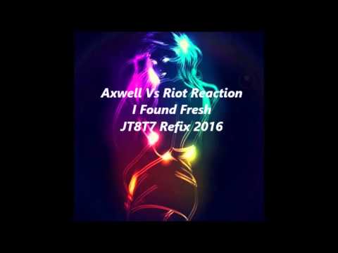 Axwell Vs Riot Reaction I Found Fresh JT8T7 Refix 2016