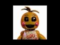 Toy Chica S Voice Fnaf Song