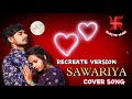 Sawariya Recreate Version Cover Version