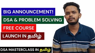 Big Announcement! | Free DSA & Problem Solving Course in Tamil | Complete Placement Preparation