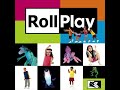 Roll Play Season 1 All Songs