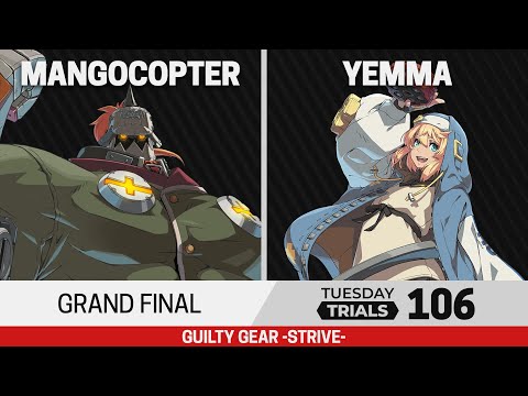 Tuesday Trials 106 GGST Grand Final - Mangocopter (Potemkin) vs Yemma (Bridget)