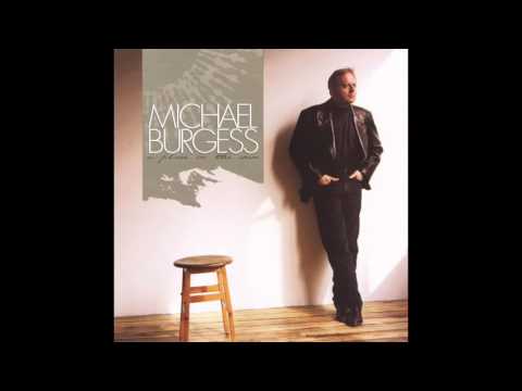 Michael Burgess - All I Have