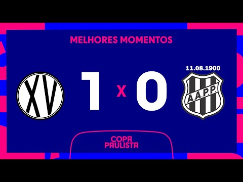 XV DE PIRACICABA 1 X 0 PONTE PRETA | MELHORES MOMENTOS | 1ª RODADA | COPA PAULISTA 2023