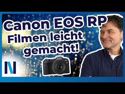 Canon EOS RP: Wie gut kann die Kamera filmen?