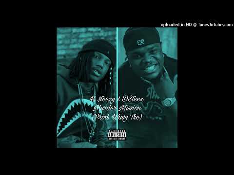 H $teezy x DSteez - Murder Mission (Prod. Wavy Tre)