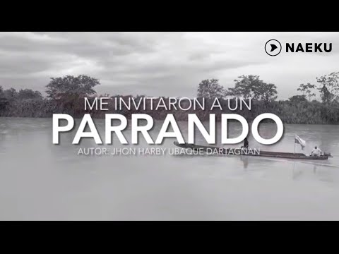 Video Me Invitaron A Un Parrando (Letra) de Jhon Onofre