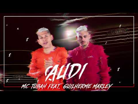 Tubah feat. Guilherme Marley - Audi ( Prod. BrayanBeats )
