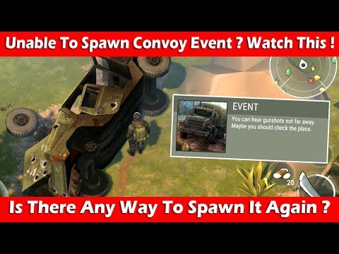 Unable To Spawn "Destroyed Convoy" Event? Watch This! Last Day On Earth Survival