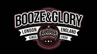 Booze &amp; Glory - London Skinhead Crew Lyrics