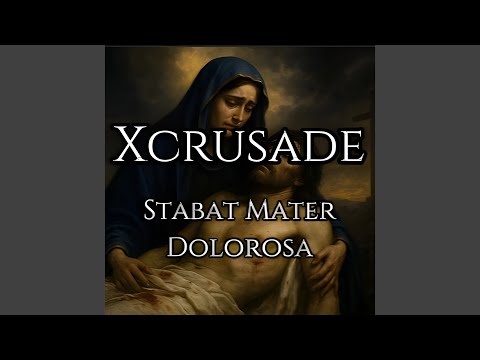 Stabat Mater Dolorosa