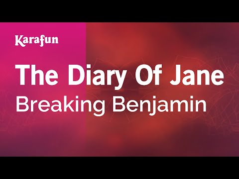 The Diary of Jane - Breaking Benjamin | Karaoke Version | KaraFun