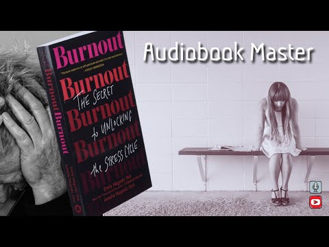 Burnout Best Audiobook Summary by Emily Nagoski & Amelia Nagoski
