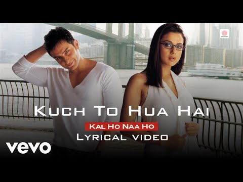 Kuch To Hua Hai (Lyrical) — watch video