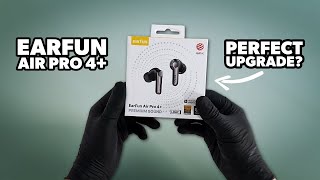 EarFun Air Pro 4+: The Best Just Got Better?