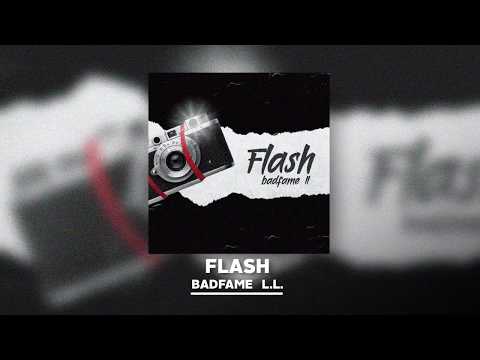 Badfame LL- Flash 📸By Consumo Récords