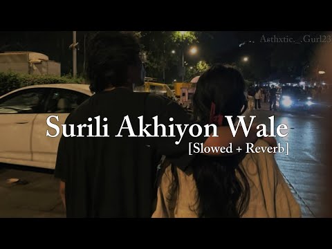 Surili Akhiyon Wale 🤍✨
