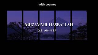 Download lagu Muzammil Hasballah | Q.S. AN-NISA' | with rain & thunder sounds | with.cosmos mp3