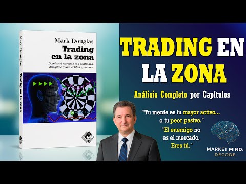 Trading en la Zona  | Análisis Completo por Capítulos  |  El Trading como Juego de Probabilidades