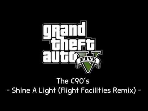 [GTA V Soundtrack] The C90's - Shine A Light (Flight Facilities Remix) [Radio Mirror Park]