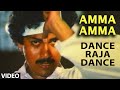 Amma Amma Video Song Dance Raja Dance VINOD RAJ SANGEETHA S P BALASUBRAHMANYAM