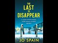 Jo Spain, The Last to Disappear, May 2022
